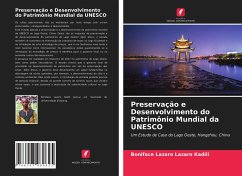 Preservação e Desenvolvimento do Patrimônio Mundial da UNESCO - Lazaro Kadili, Boniface Lazaro