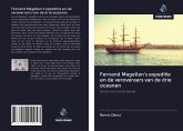 Fernand Magellan's expeditie en de veroveraars van de drie oceanen