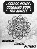 STRESS RELIEF COLORING BOOK FOR ADULTS