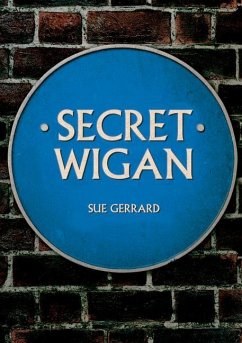 Secret Wigan - Gerrard, Sue