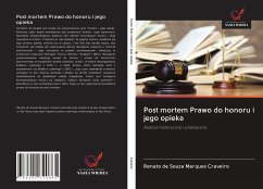 Post mortem Prawo do honoru i jego opieka - Craveiro, Renato de Souza Marques