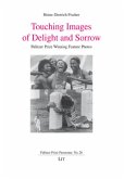 Touching Images of Delight and Sorrow Touching Images of Delight and Sorrow