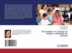 The modern era: Danger to children, challenge for parents - Ljubomirovi¿, Nata¿a; Gruji¿i¿, Roberto; Bogdanovi¿, Jasmina