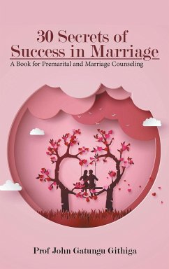 30 Secrets of Success in Marriage - Githiga, John Gatungu