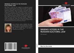 BRIBING VOTERS IN THE RUSSIAN ELECTORAL LAW - Sturneva, Marina