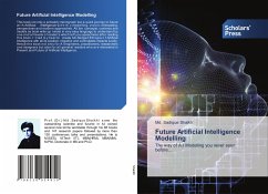 Future Artificial Intelligence Modelling - Shaikh, Md. Sadique