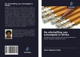 De afschaffing van schoolgeld in Afrika