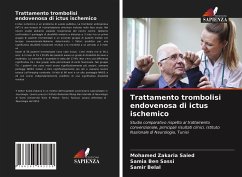 Trattamento trombolisi endovenosa di ictus ischemico - Saied, Mohamed Zakaria;Ben Sassi, Samia;Belal, Samir