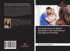 The importance of ethical standards in the treatment of marriage and families - Staniszewska, Alisandra