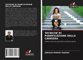 TECNICHE DI PIANIFICAZIONE DELLA CARRIERA