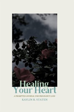 Healing Your Heart - Staten, Kaylin