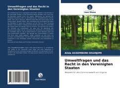 Umweltfragen und das Recht in den Vereinigten Staaten - Assemboni-Ogunjimi, Alida