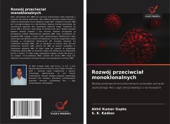 Rozwój przeciwcia¿ monoklonalnych - Gupta, Akhil Kumar;Kadian, S. K.