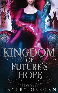 Kingdom of Future's Hope - Osborn, Hayley