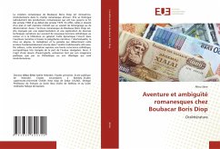 Aventure et ambiguïté romanesques chez Boubacar Boris Diop - Sène, Aliou