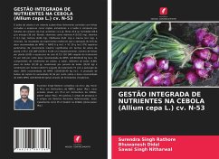 GESTÃO INTEGRADA DE NUTRIENTES NA CEBOLA (Allium cepa L.) cv. N-53 - Rathore, Surendra Singh;Didal, Bhuwanesh;Nitharwal, Sawai Singh