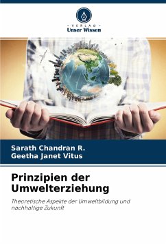 Prinzipien der Umwelterziehung - Chandran R., Sarath;Vitus, Geetha Janet