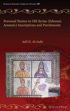Personal Names in Old Syriac (Edessan Aramaic) Inscriptions and Parchments - Al-Jadir, Adil