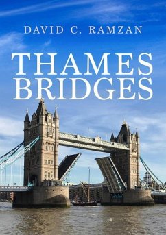 Thames Bridges - Ramzan, David C.