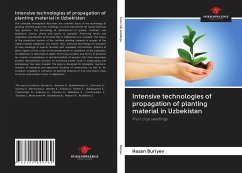 Intensive technologies of propagation of planting material in Uzbekistan - Buriyev, Hasan