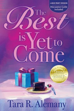 The Best is Yet to Come - Alemany, Tara R.