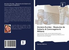 Anciens Kurdes - Royaume de Subartu & Commagene & Mittanis - Yildirim, Kemal