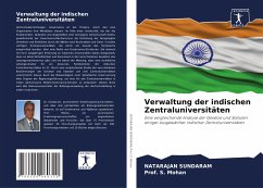 Verwaltung der indischen Zentraluniversitäten - Sundaram, Natarajan;Mohan, Prof. S.