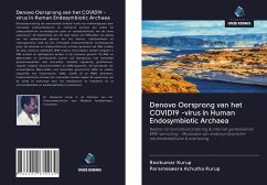 Denovo Oorsprong van het COVID19 -virus in Human Endosymbiotic Archaea - Kurup, Ravikumar; Achutha Kurup, Parameswara