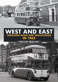 West and East Yorkshire Buses and Trolleybuses in 1962 - Wallis, Philip
