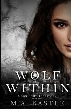 Wolf Within - Kastle, M. A.