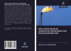 EEN STUDIE NAAR DE JURIDISCHE PROBLEMEN VAN STAATSCONTRACTEN - Ngoundou, Odilon Evrard