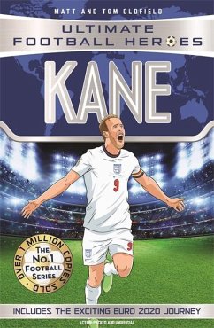 Kane (Ultimate Football Heroes - the No. 1 football series) Collect them all! - Oldfield, Matt; Heroes, Ultimate Football