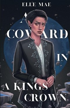 A Coward In A Kings Crown - Mae, Elle