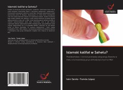 Islamski kalifat w Sahelu? - Santo -Tomás López, Iván