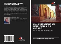 ARMONIZZAZIONE DEI MEZZI PITTORICI E ARTISTICI - Sultanova, Dilshoda Namazovna