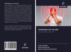 Fysiologie van de pijn - Aoune, Fadéla; Batouche, Djilali; Batouche, Djamila-Djahida