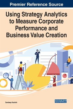 Using Strategy Analytics to Measure Corporate Performance and Business Value Creation