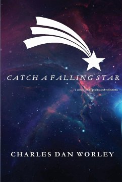 Catch a Falling Star - Worley, Charles Dan