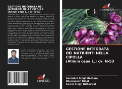 GESTIONE INTEGRATA DEI NUTRIENTI NELLA CIPOLLA (Allium cepa L.) cv. N-53 - Rathore, Surendra Singh;Didal, Bhuwanesh;Nitharwal, Sawai Singh