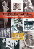 BURLESQUE A Final Tribute