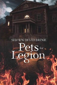 Pets for Legion - Brink, Shawn David
