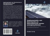 Implementatie van thermische en fotovoltaïsche zonne-energiesystemen