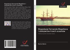 Ekspedycja Fernanda Magellana i zdobywców trzech oceanów - Deníz, Ramíz