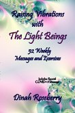 Raising Vibrations with The Light Beings