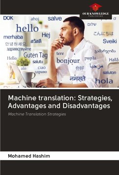 Machine translation: Strategies, Advantages and Disadvantages - Hashim, Mohamed