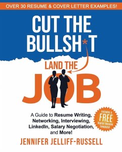 Cut the Bullsh*t Land the Job - Jelliff-Russell, Jennifer