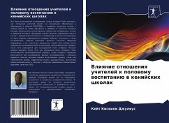 Vliqnie otnosheniq uchitelej k polowomu wospitaniü w kenijskih shkolah - Dzhulius, Kejt Kiswili