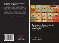 Zarz¿dzanie dokumentami w szko¿ach publicznych i prywatnych - Barbosa, John; Bezerra, Francisco