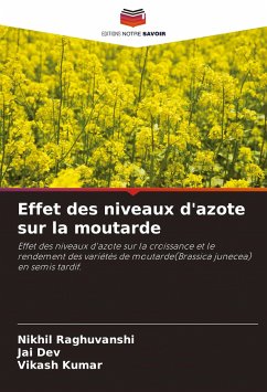 Effet des niveaux d'azote sur la moutarde - Raghuvanshi, Nikhil;Dev, Jai;Kumar, Vikash