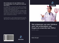 Het ontwerpen van een Syllabus voor het onderwijzen van Engels als vreemde taal (TEFL) - Bright, Robin